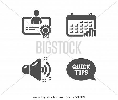 Set Of Loud Sound, Calendar Graph And Certificate Icons. Quickstart Guide Sign. Music, Annual Report