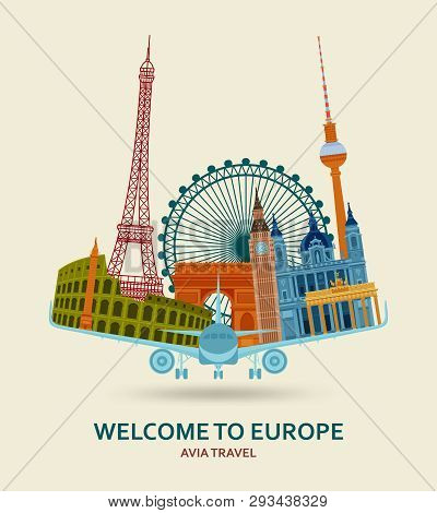 Travel In Europe Concept. European Most Famous Sights Set. Architectural Buildings. Tourist Backgrou
