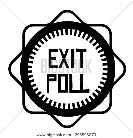 Exit Poll Stamp On White Background. Signs And Symbols Series.
