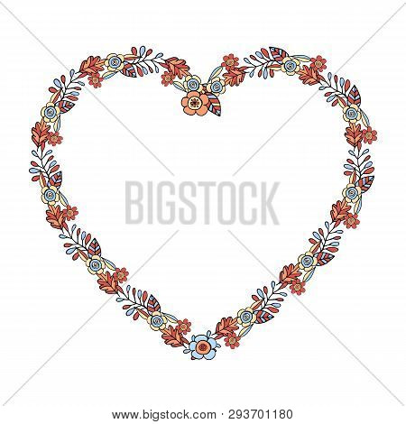 Heart Frame Made Of Floral Doodles. Template With Romantic Floral Elements On White Background For Y