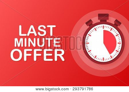 Red Last Minute Offer Button Sign, Alarm Clock Countdown Logo. Vector Stock Illustration.