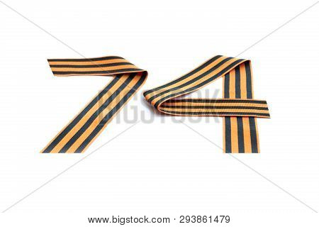 74 Anniversary Of The Victory Day. The Number 74 Is Made Of Geogriev Tape. The Great Patriotic War. 