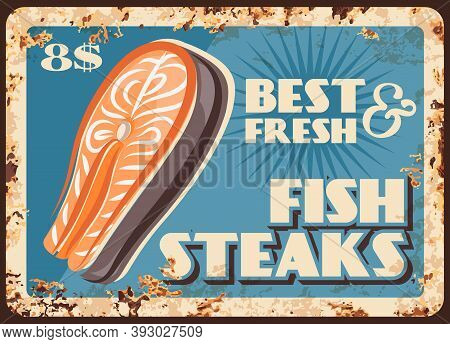 Salmon Fish Meat Steak Rusty Metal Plate. Sea Or Ocean Fish, Salmon Red Meat Sliced Piece Vector. Se