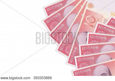10 Estonian Kroon Bills Lies Isolated On White Background With Copy Space. Rich Life Conceptual Back