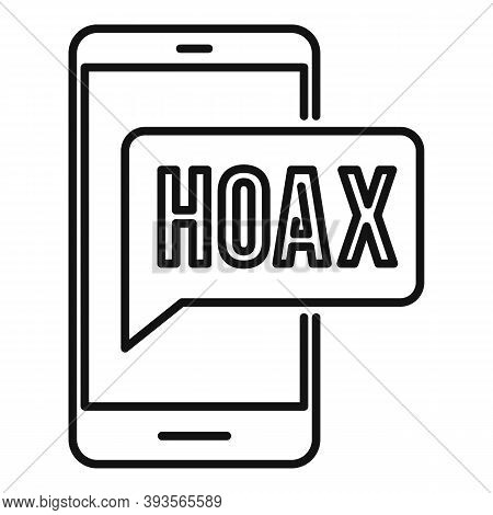 Hoax Phone Sms Icon. Outline Hoax Phone Sms Vector Icon For Web Design Isolated On White Background