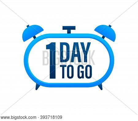 1 Day To Go. Countdown Timer. Clock Icon. Time Icon. Count Time Sale. Vector Stock Illustration.