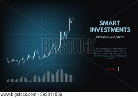 Smart Investments For Your Future Banner Concept. Trading Candlestick Chart, Positive Dynamics Of Gr