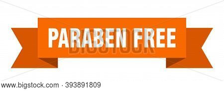 Paraben Free Ribbon. Paraben Free Isolated Band Sign. Paraben Free Banner