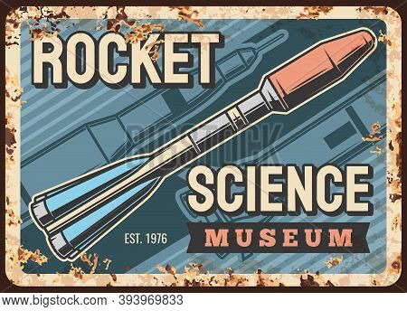 Space Science Vector Rusty Metal Plate With Rocket, Mother Missile Or Spaceship Development History 