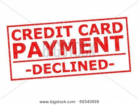 Credit Card Payment Declined