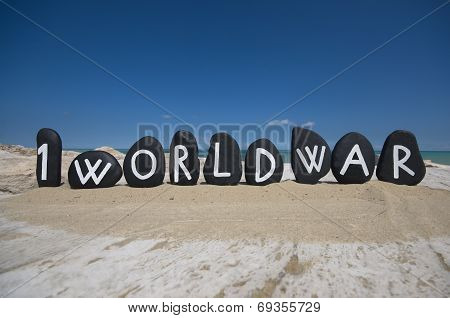 First World Centenary, 1914 - 2014 on black stones