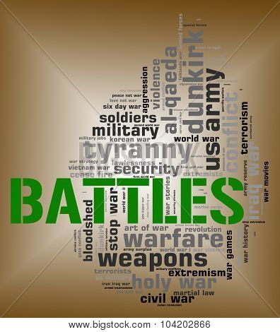 Battles Word Means Military Action And Affray