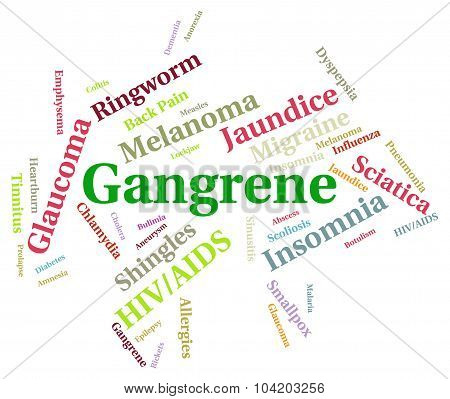 Gangrene Illness Represents Infection Necrosis And Gangrenous