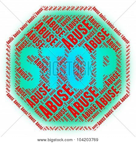 Stop Abuse Shows Warning Sign And Abuses