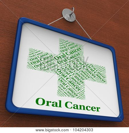 Oral Cancer Shows Malignant Growth And Attack