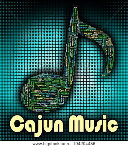 Cajun Music Indicates French Canadian And Audio