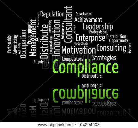 Compliance Word Shows Agree To And Agreement