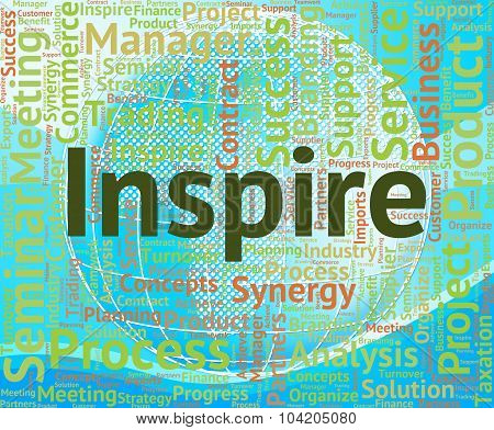 Inspire Word Indicates Spur On And Encourage