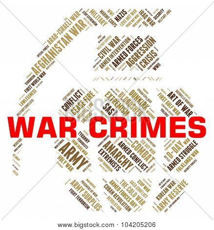 War Crimes Represents Unlawful Act And Clash