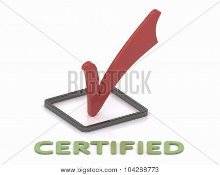 Check Mark And Certification On White