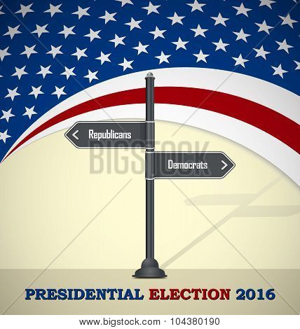 USA 2016 Presidential election template with road sign - republicans or democrats
