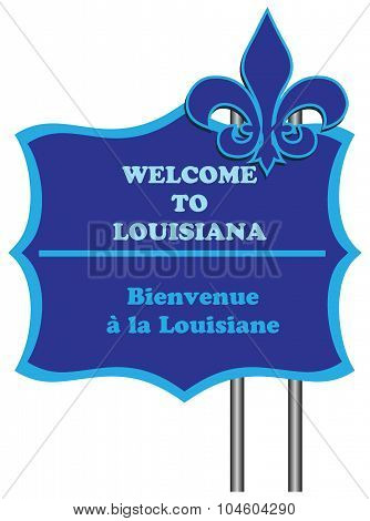 Welcome To Louisiana In English And French.