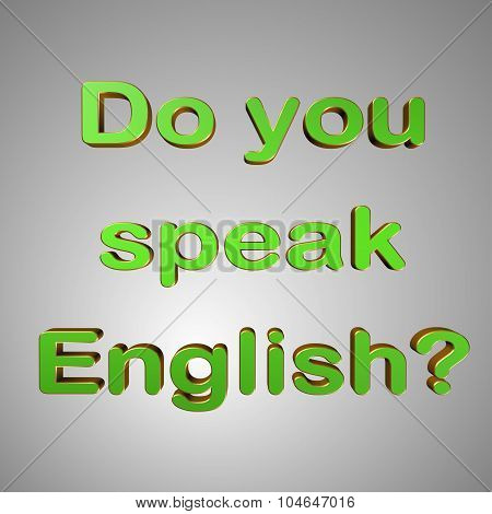 3D Text Do You Speak English