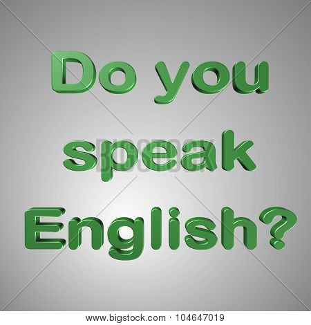 3D Text Do You Speak English
