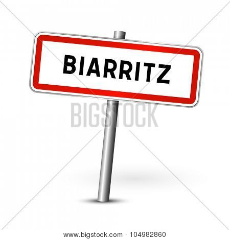 Biarritz France - city road sign - signage board