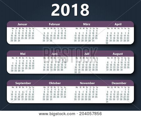 Calendar 2018 year German. Week starting on Monday. eps