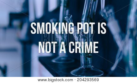 Glass Bongs For Smoking Pot Close-up Soft Focus.  Smoking Pot Is Not A Crime