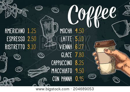 Restaurant or cafe menu coffee drink with price. Hand holding a cup beans stick cinnamon branch with leaf and berry. Vintage color and white vector engraving illustration on dark background.