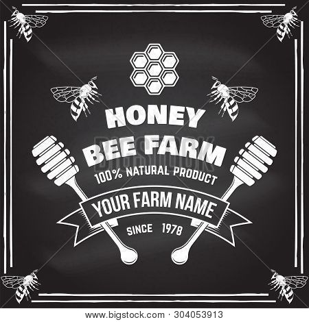Honey Farm Badge. Vector On The Chalkboard. Concept For Shirt, Print, Stamp Or Tee. Vintage Typograp