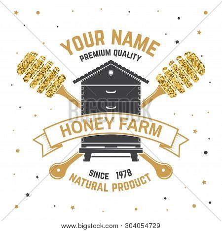 Honey Farm Badge. Vector Illustration. Concept For Shirt, Print, Stamp Or Tee. Vintage Typography De