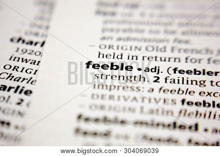 Word Or Phrase Feeble In A Dictionary.