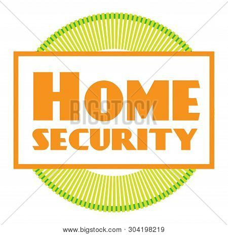 Home Security Stamp On White Background. Stamps Stickers And Label Series.