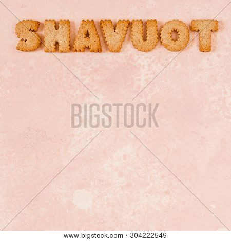 Crackers Arranged As A Word Shavout, Copy Space For Your Text, Square