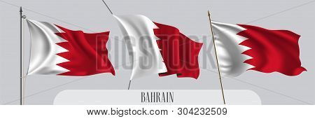 Set Of Bahrain Waving Flag On Isolated Background Vector Illustration. 3 Red White Bahraini Wavy Rea