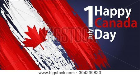 Happy Canada Day, July 1 Holiday Celebrate Card With Paint Brush Strokes. Patriotic Canadian Web Ban