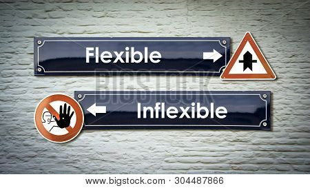 Street Sign The Direction Way To Flexible Versus Inflexible