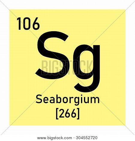 Illustration Of The Periodic Table Seaborgium Chemical Symbol