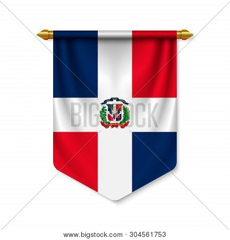 3d Realistic Pennant With Flag Of Dominican Republic. Vector Illustration