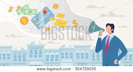 Bank Microcredit Program Flat Vector Concept. Businessman Or Banker Speaking In Loudspeaker, Adverti