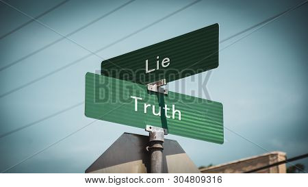 Street Sign The Direction Way To Truth Versus Lie