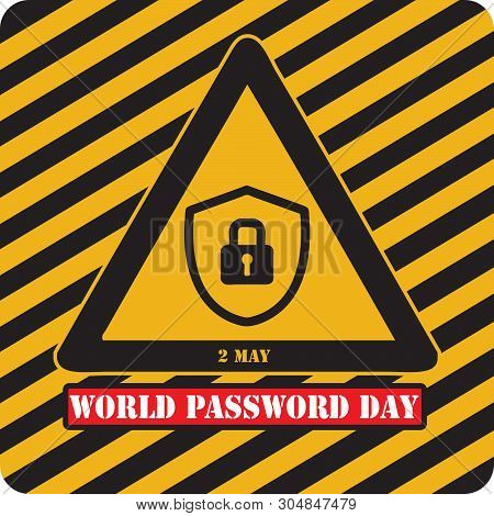 Attention - Password Day. The Banner Is Made In The Form Of An Industrial Symbol.