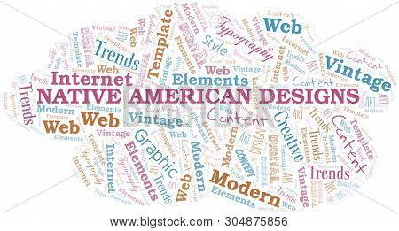 Native American Designs Word Cloud. Wordcloud Made With Text Only.