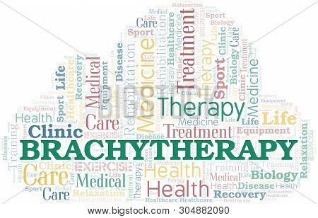 Brachytherapy Word Cloud. Wordcloud Made With Text Only.