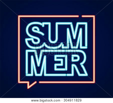 Neon Light 3d Text Of Summer In Speech Bibble.
