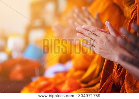 Southeast Asia, Pray Of Monks On Ceremony Of Buddhist In Thailand