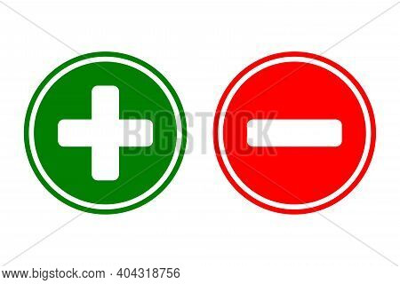 Plus And Minus Sign Icon. Green Plus And Red Minus Symbol.